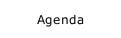 Agenda